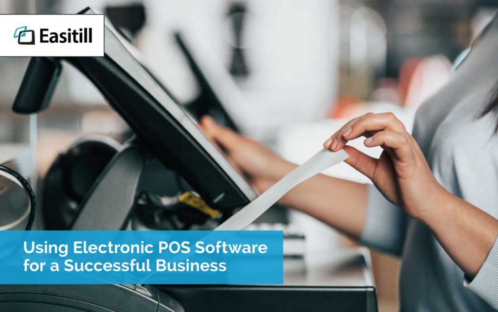 Using-Electronic-POS-Software-for-a-Successful-Business