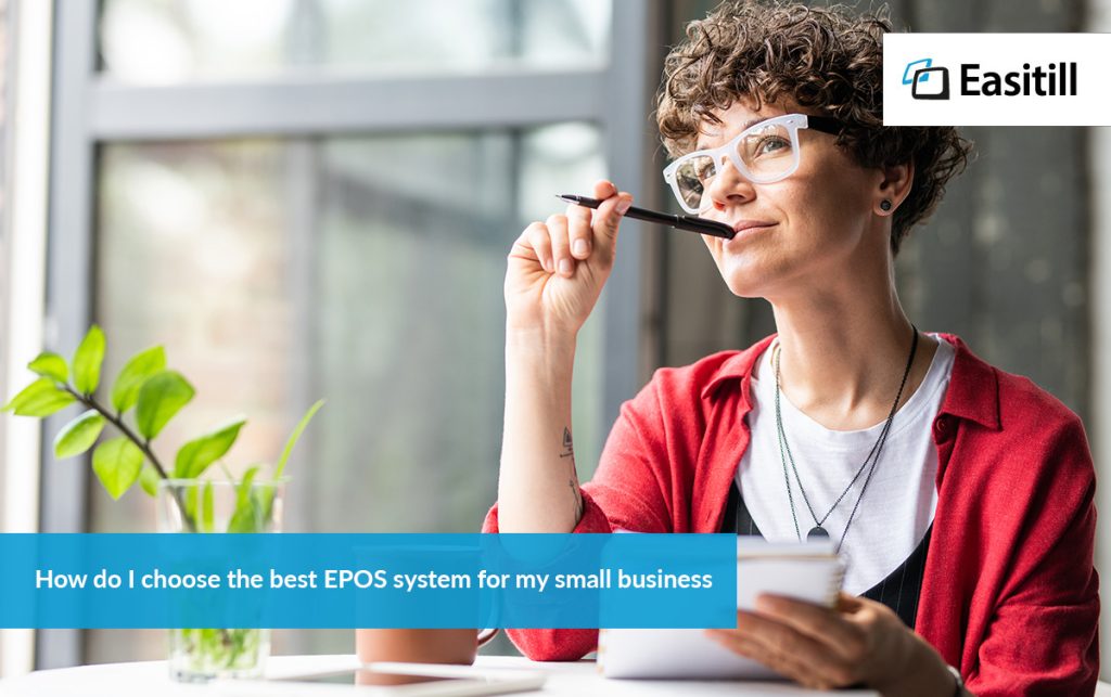 How do I choose the best EPOS system for my small business